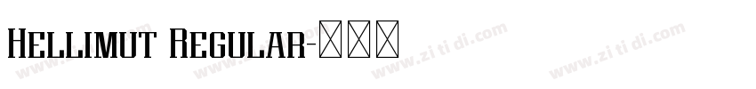 Hellimut Regular字体转换 Hellimut Regular字体转换